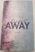 Break Away Reihe 1 Anabelle Stehl LYX Bücher Berlin - Spandau Vorschau