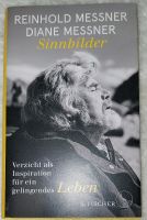 Reinhold Messner - Sinnbilder, neu Bayern - Frammersbach Vorschau