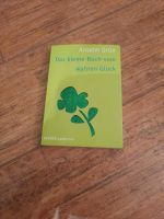 Das kleine Buch vom Glück, Anselm Grün, neu Schleswig-Holstein - Tetenhusen Vorschau