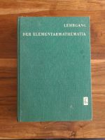 Lehrgang der Elementarmathematik Fachbuchverlag Leipzig Bayern - Wunsiedel Vorschau