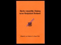 HEFT: UM DIE ROMANISCHE SATZUNG DER REICHSSTADT ROTTWEIL - 1930 Baden-Württemberg - Villingen-Schwenningen Vorschau