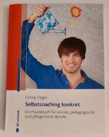 Selbst-Coaching konkret Praxisbuch soziale Berufe Sachbuch Vogel Friedrichshain-Kreuzberg - Kreuzberg Vorschau