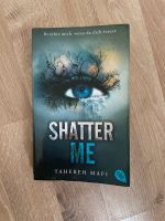 Buch Shatter Me | Booktok Nordrhein-Westfalen - Neukirchen-Vluyn Vorschau
