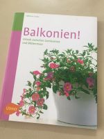 Balkon Blumen Buch Garten Balkonien Baden-Württemberg - Ehingen (Donau) Vorschau