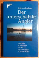 Der unterschätzte Angler - Robert Arlinghaus Kosmos Verlag Stuttgart - Sillenbuch Vorschau