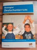 „Bewegter Deutschunterricht Klasse 1-4“ Jessica Lütge Brandenburg - Potsdam Vorschau