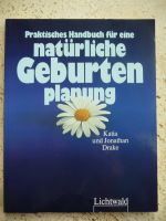 Praktische Handbuch für eine natürliche Geburtenplanung Lichtwald Niedersachsen - Adendorf Vorschau