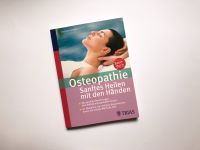 Buch Osteopathie Christoph Newiger Sanftes Heilen mit den Händen Mecklenburg-Vorpommern - Malchin Vorschau