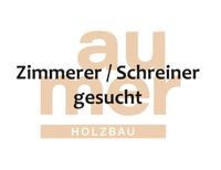 Zimmerer / Schreiner  / Azubi Zimmerer gesucht Bayern - Weiding Vorschau