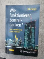 Wie funktionieren Zentralbanken?Nils Herger Nürnberg (Mittelfr) - Kleinreuth b Schweinau Vorschau