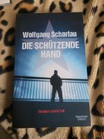 Wolfgang Schorlau- die schützende Hand Sachsen-Anhalt - Sülldorf Vorschau