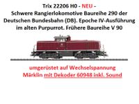 Trix 22206 H0 - NEU, umgerüstet auf AC inkl Mä SoundDecoder 60948 Bayern - Jettingen-Scheppach Vorschau