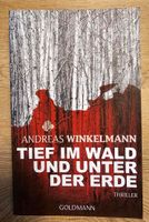 Winkelmann - Tief im Wald unter der Erde - Buch Thriller Nordrhein-Westfalen - Essen-Fulerum Vorschau