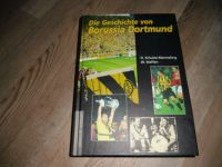 Buch " Die Geschichte von Borussia Dortmund " Nordrhein-Westfalen - Espelkamp Vorschau