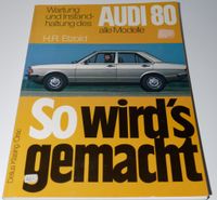 Audi 80 "So wirds gemacht" Dortmund - Lichtendorf Vorschau