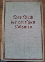 Antiquarisch Das Buch der deutschen Kolonien Nordrhein-Westfalen - Stadtlohn Vorschau