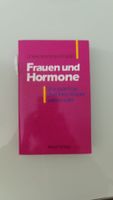 Frauen und Hormone. Was jede Frau über ihren Körper wissen sollte Nordrhein-Westfalen - Hürtgenwald Vorschau