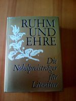 RUHM UND EHRE ,Die Nobelpreisträger für Literatur Hessen - Lahnau Vorschau