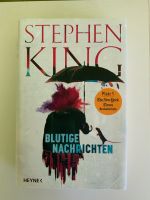 Stephen King Buch Blutige Nachrichten Baden-Württemberg - Ulm Vorschau