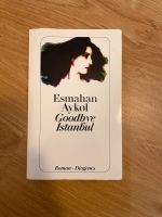Buch “Goodbye Istanbul” von Esmahan Aykol Berlin - Wilmersdorf Vorschau