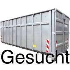 Suche Abrollcontainer Volumencontainer ca 37 m3 in Rosenheim