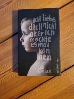 Ich liebe dich nicht aber ich möchte es mal können - Tessa Korber Berlin - Wilmersdorf Vorschau