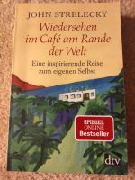 John Strelecky - Wiedersehen im Café am Rande der Welt Nordrhein-Westfalen - Marl Vorschau