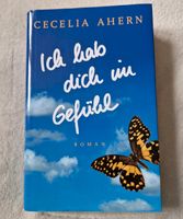 Ich hab dich im Gefühl, Cecelua Ahern, Roman, Buch Rheinland-Pfalz - Mülheim-Kärlich Vorschau