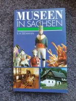 Museen in Sachsen. E.A. Seemann Kunstverlag Leipzig 1993 Bayern - Krombach Vorschau