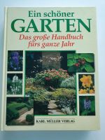 Ein schöner Garten das große Handbuch fürs ganze Jahr Gartentipps Nordrhein-Westfalen - Geldern Vorschau