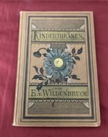Kinderthränen -Zwei Erzählungen von 1884,Ernst von Wildenbruch Baden-Württemberg - Friedrichshafen Vorschau