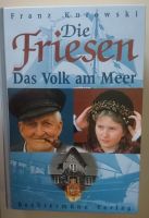 Buch: Die Friesen Das Volk am Meer von Franz Kurowski Dithmarschen - Buesum Vorschau