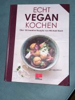 Kochbuch Echt vegan kochen Rheinland-Pfalz - Neuwied Vorschau