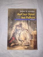 Rainer M. Schröder - Auf der Spur des Falken Niedersachsen - Winsen (Luhe) Vorschau