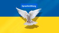Sprachmittlung für Ukrainisch und Russisch in Berlin! Berlin - Pankow Vorschau