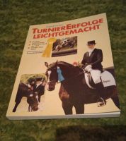 Pferdebuch: Turniererfolge leicht gemacht-neu Niedersachsen - Langelsheim Vorschau