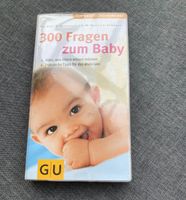 GU 300 Fragen zum Baby Buch Ratgeber Eltern Nordrhein-Westfalen - Ratingen Vorschau