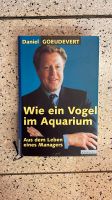 Aus dem Leben eines Managers - Vogel im Aquarium Buch Lindenthal - Köln Sülz Vorschau