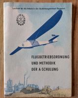 "Flugbetriebsordnung und Methodik der A-Schulung" 1952 Flugsport Baden-Württemberg - Blaustein Vorschau