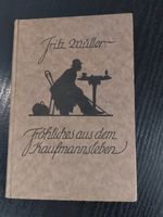Fröhliches aus dem Kaufmannsleben F.Müller Volksbücher Heft 37 Dresden - Cotta Vorschau