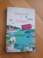 Glücksorte in Istrien Neuhausen-Nymphenburg - Neuhausen Vorschau