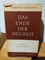 Romano Guardini Das Ende der Neuzeit Ein Versuch zur Orientierung Hessen - Weimar (Lahn) Vorschau