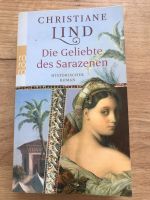 Christiane Lind - Geliebte des Sarazenen - Taschenbuch Hessen - Kassel Vorschau