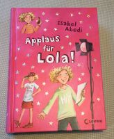 Buch "Applaus für Lola" von Isabel Abedi ! Niedersachsen - Bissendorf Vorschau