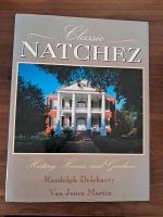 Classic Natchez -History, Homes and Gardens Bayern - Johannesberg Vorschau