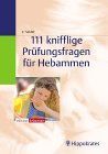 111 knifflige Prüfungsfragen für Hebammen Pankow - Prenzlauer Berg Vorschau