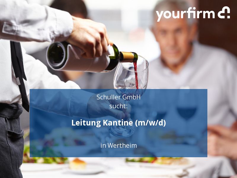 Leitung Kantine (m/w/d) | Wertheim in Wertheim