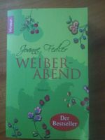 TB "Weiberabend" von Joanne Fedler Baden-Württemberg - Freiburg im Breisgau Vorschau