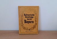 Buch "Kulinarische Streifzüge durch Bayern" Kochbuch Bayern - Lauf a.d. Pegnitz Vorschau