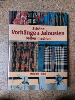Schöne Vorhänge und Jalousien selber machen von Melanie Paine Niedersachsen - Marschacht Vorschau